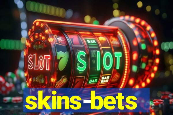 skins-bets