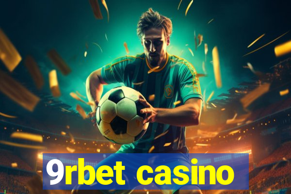 9rbet casino