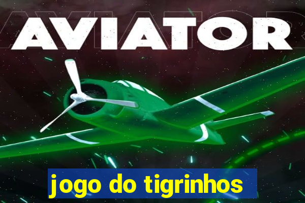 jogo do tigrinhos