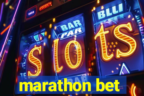 marathon bet