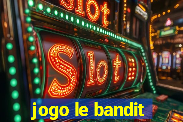 jogo le bandit