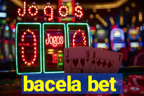 bacela bet