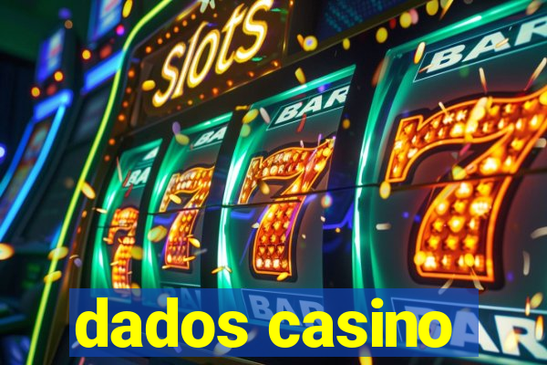 dados casino