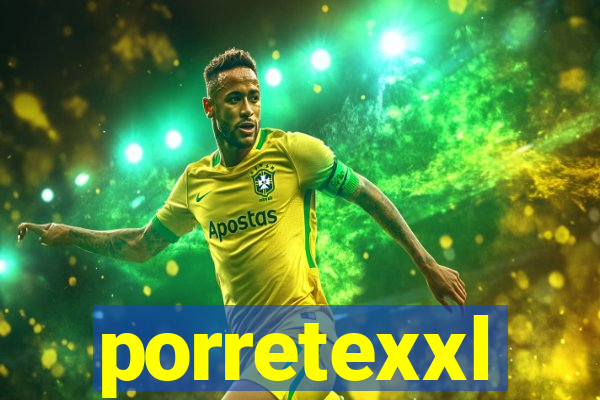 porretexxl