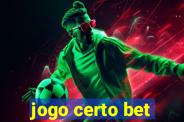 jogo certo bet