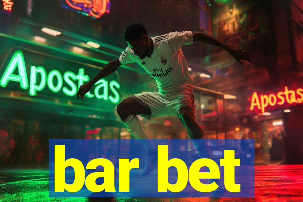 bar bet