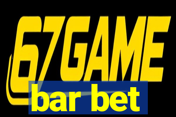 bar bet