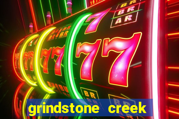 grindstone creek casino review