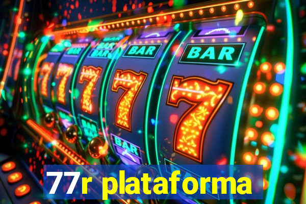 77r plataforma