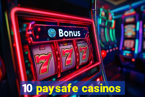 10 paysafe casinos