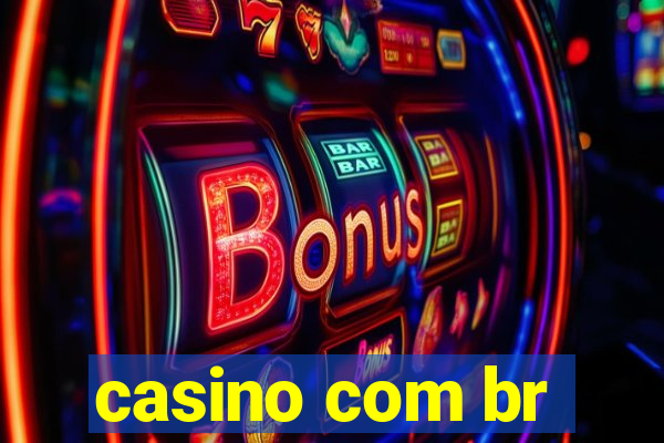 casino com br