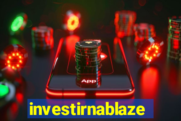 investirnablaze