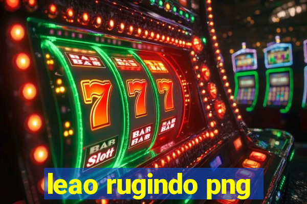 leao rugindo png