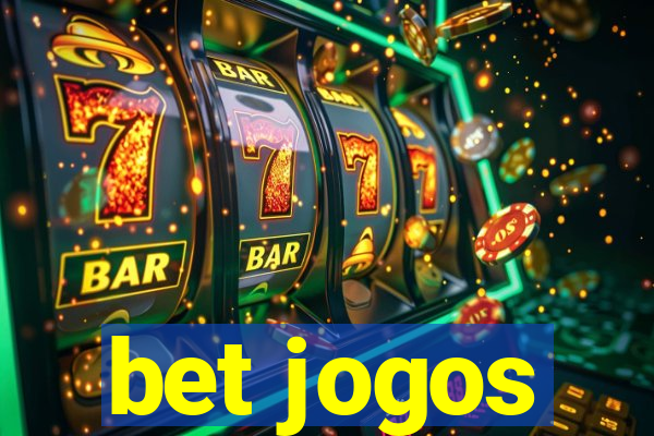 bet jogos