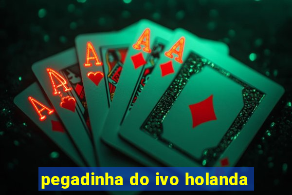 pegadinha do ivo holanda