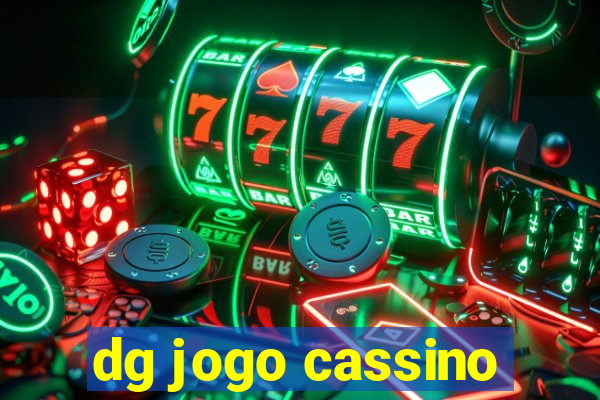 dg jogo cassino