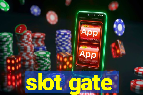 slot gate