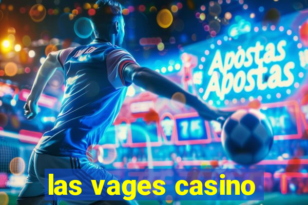 las vages casino