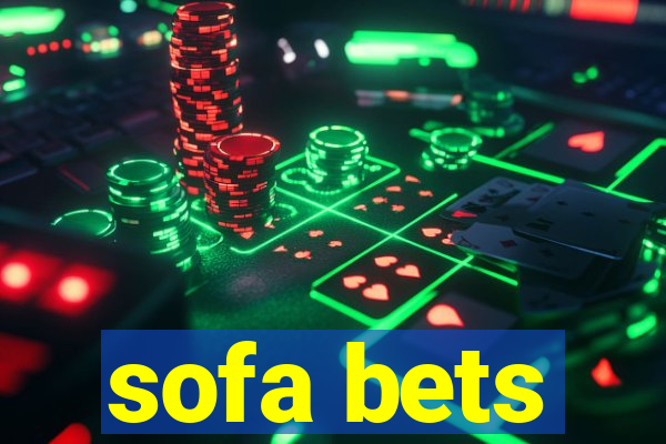 sofa bets