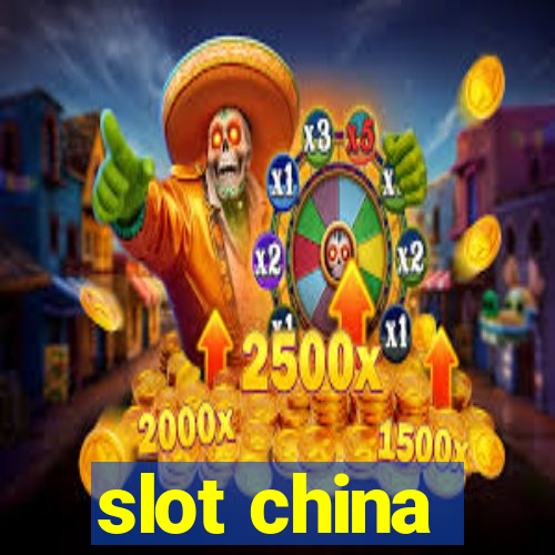 slot china