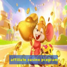 affiliate casino program