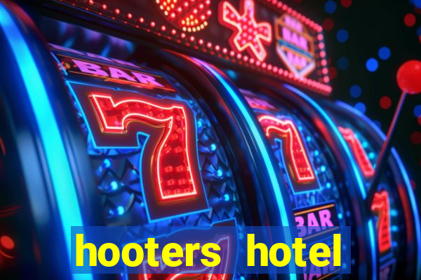 hooters hotel casino vegas