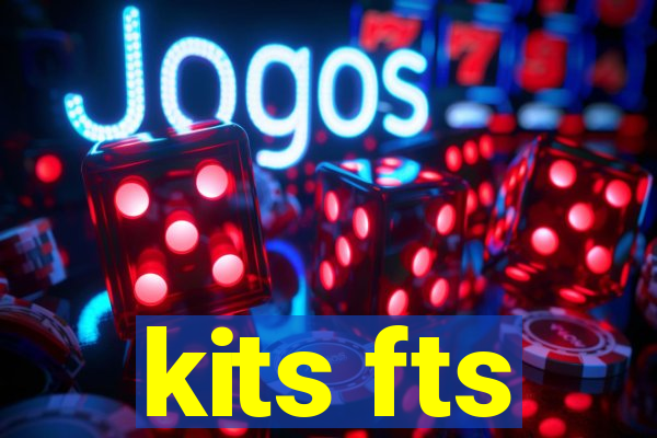 kits fts