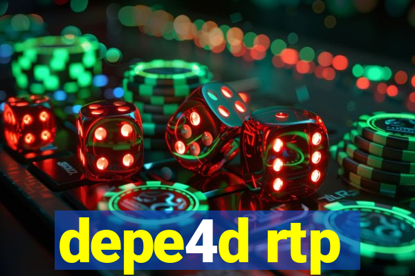 depe4d rtp