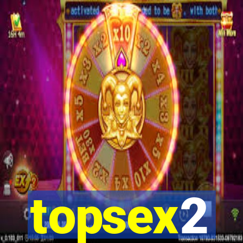 topsex2