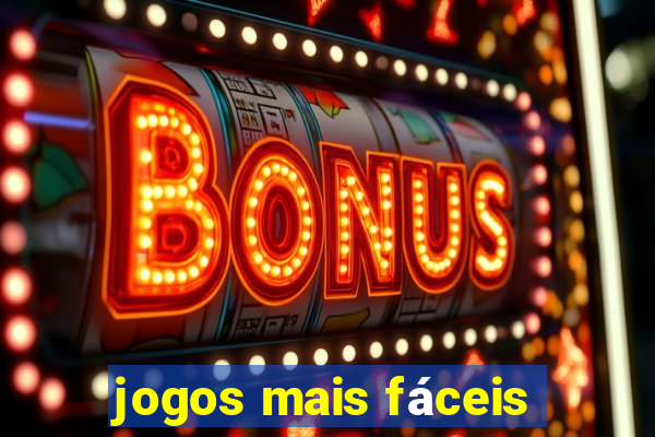 jogos mais fáceis