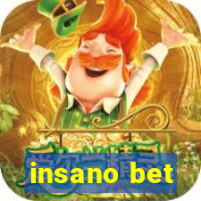 insano bet