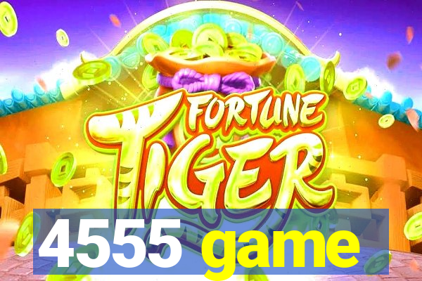 4555 game