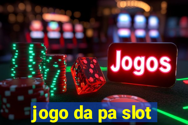 jogo da pa slot