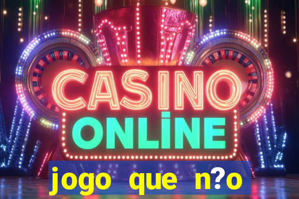 jogo que n?o precisa depositar para sacar