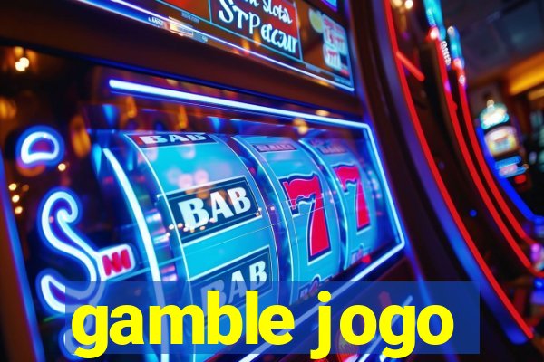 gamble jogo