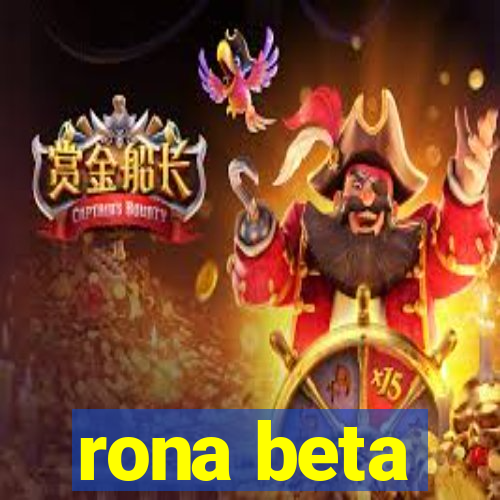 rona beta