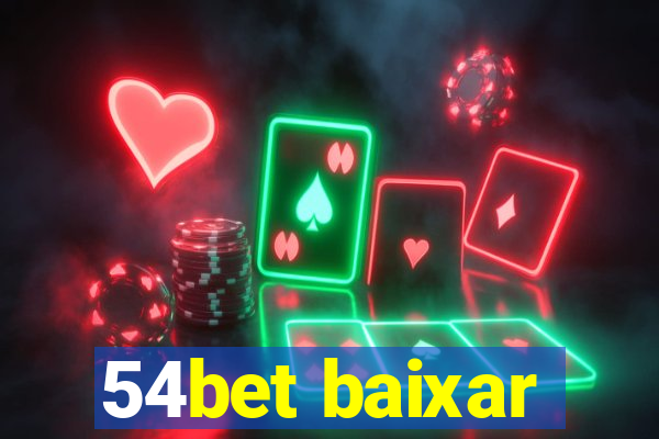 54bet baixar