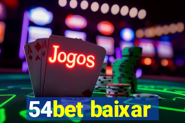 54bet baixar