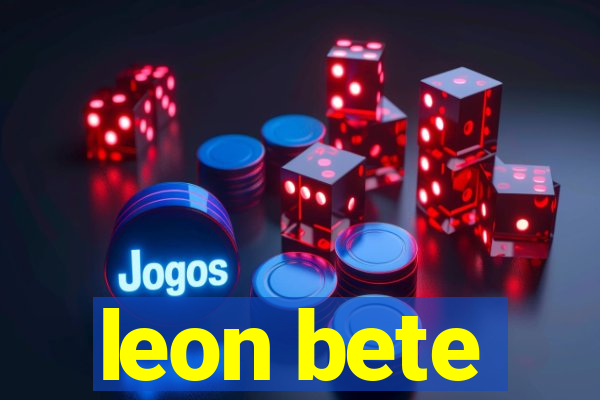 leon bete