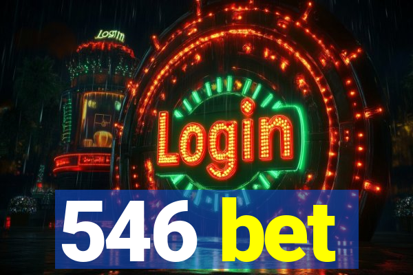 546 bet