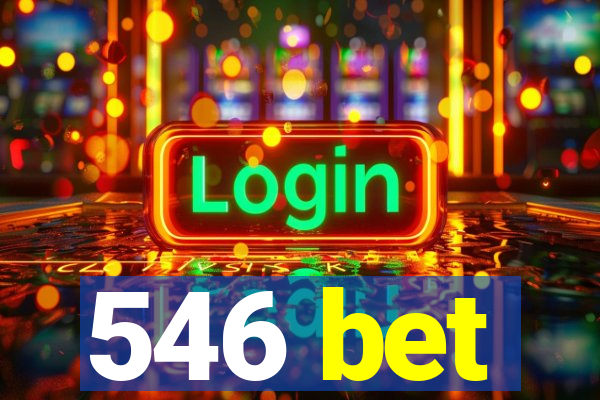 546 bet