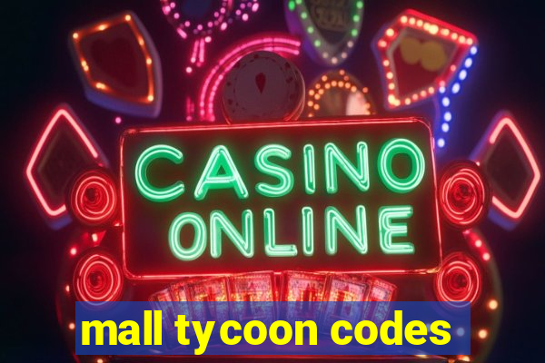 mall tycoon codes