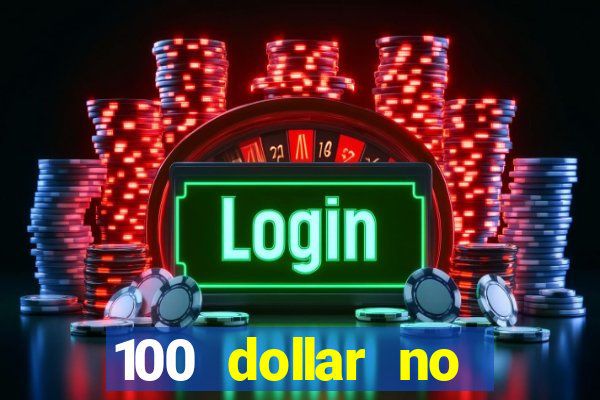 100 dollar no deposit bonus casino