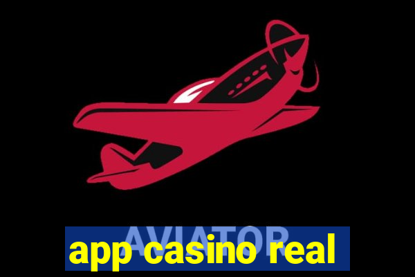 app casino real