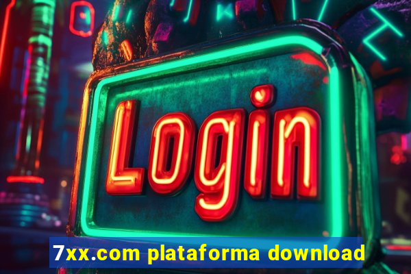 7xx.com plataforma download