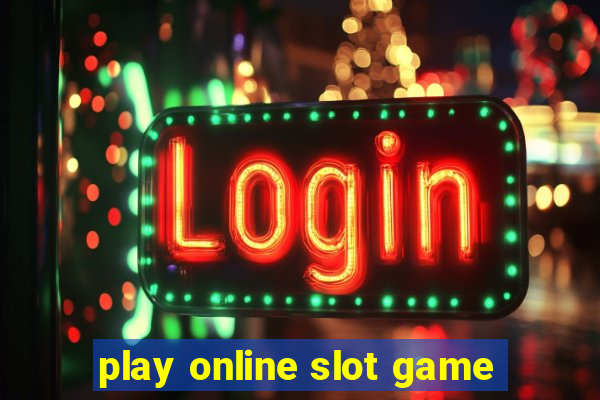 play online slot game