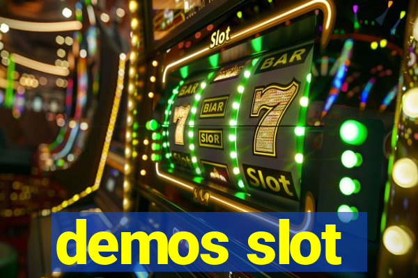 demos slot