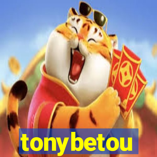 tonybetou