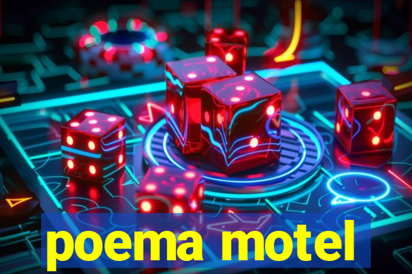 poema motel