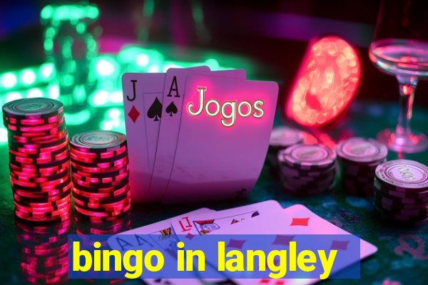 bingo in langley